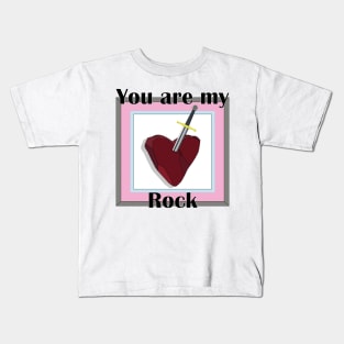 You are my Rock Kids T-Shirt